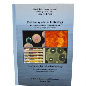Praktyczny atlas mikrobiologii dla studentów kierunków medycznych