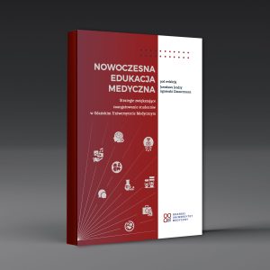 NOWOCZESNA EDUKACJA MEDYCZNA. STRATEGIE ZWIĘKSZAJĄCE ZAANGAŻOWANIE STUDENTÓW W GDAŃSKIM UNIWERSYTECIE MEDYCZNYM