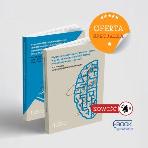 Pakiet PSYCHOMETRYCZNE WŁAŚCIWOŚCI I ZASTOSOWANIE POLSKIEJ WERSJI PITTSBURSKIEGO INDEKSU JAKOŚCI SNU (PSQI-PL) oraz WYBRANE NARZĘDZIA PSYCHOMETRYCZNE W PRAKTYCE BADAWCZEJ I KLINICZNEJ W OBSZARZE NAUK O ZDROWIU